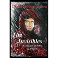The Invisibles: A Collection of Poetry & Artwork