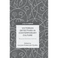 Victorian Detectives in Contemporary Culture: Beyond Sherlock Holmes