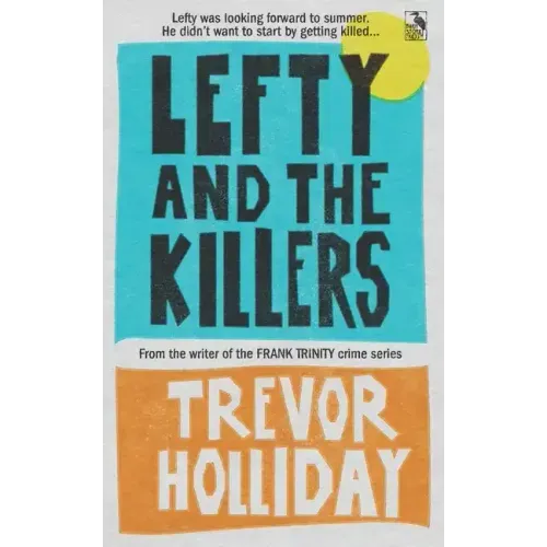 Lefty and the Killers: A Northern Maine Crime Novel