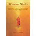 El Camino a Nibbāna: Cómo progresa la Atención Plena en la Bondad Amorosa a través de las Jhānas Conscientes Tranquilas hasta el Despertar