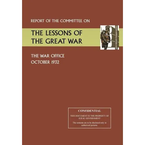Report of the Committee on the Lessons of the Great War