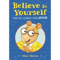 Believe in Yourself: What We Learned from Arthur