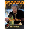 Running with Turtles
