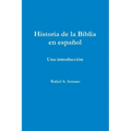 Historia de la Biblia en español
