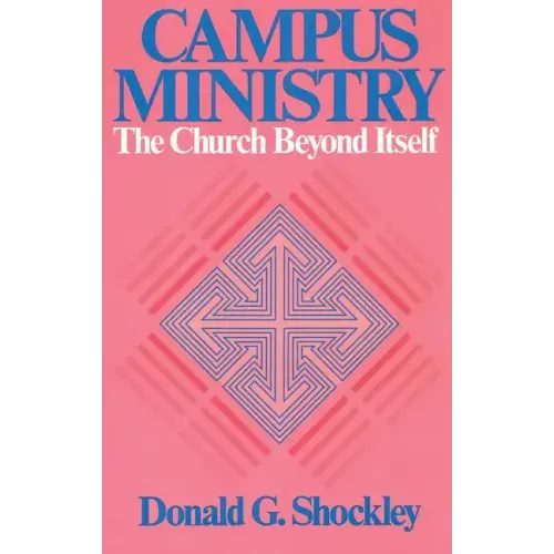 Campus Ministry: The Church Beyond Itself