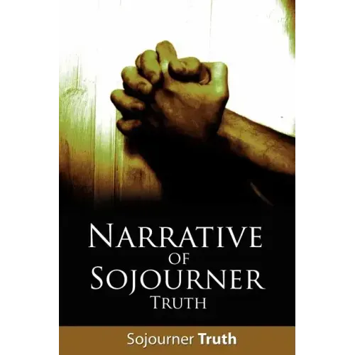 Narrative of Sojourner Truth