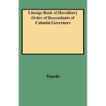 Lineage Book of Hereditary Order of Descendants of Colonial Governors