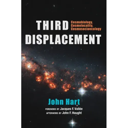 Third Displacement: Cosmobiology, Cosmolocality, Cosmosocioecology