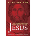 Resurrecting Jesus: The Renewal of New Testament Theology