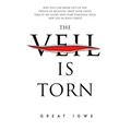 The Veil Is Torn