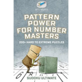 Pattern Power for Number Masters Sudoku Ultimate 200+ Hard to Extreme Puzzles