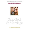 Sex, God, and Marriage