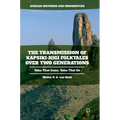 The Transmission of Kapsiki-Higi Folktales Over Two Generations: Tales That Come, Tales That Go