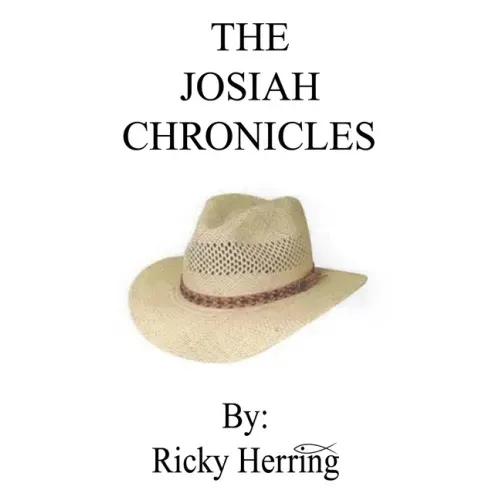 The Josiah Chronicles