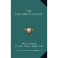 The Ego and His Own