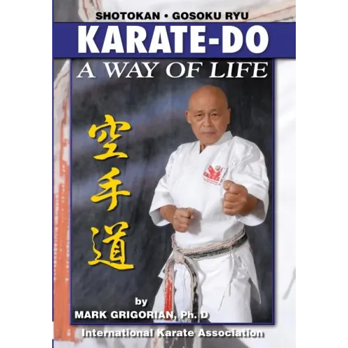 Karate-do: A Way of Life: A Basic Manual of Karate