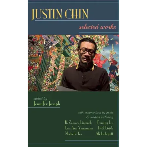 Justin Chin: Selected Works