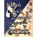 Aleph Isn't Enough: Hebrew for Adults Book 2