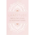 Gratitude: Meditations and Inspirations