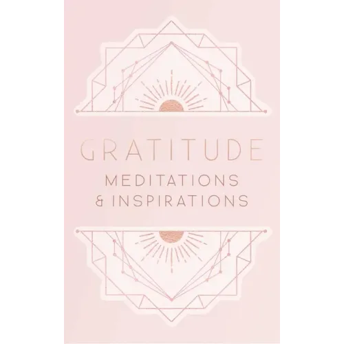 Gratitude: Meditations and Inspirations