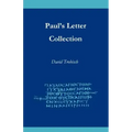 Paul's Letter Collection: Tracing the Origins