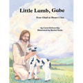 Little Lamb, Gabe: Ever Glad at Heart I Am