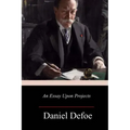 An Essay Upon Projects
