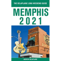 Memphis - The Delaplaine 2021 Long Weekend Guide
