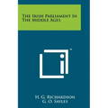 The Irish Parliament In The Middle Ages