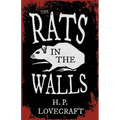 The Rats in the Walls (Fantasy and Horror Classics);With a Dedication by George Henry Weiss