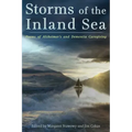 Storms of the Inland Sea: Poems of Alzheimer's and Dementia Caregiving