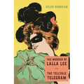 The Murder of Lalla Lee / The Telltale Telegram