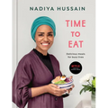 Time to Eat: Delicious Meals for Busy Lives: A Cookbook