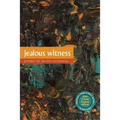 Jealous Witness [With CD]