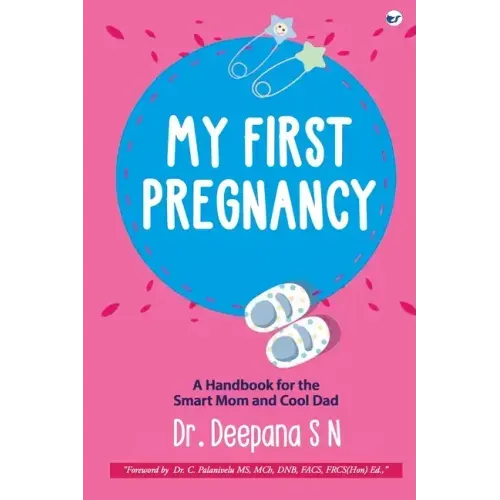 My First Pregnancy