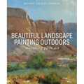 Beautiful Landscape Painting Outdoors: Mastering Plein Air