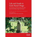 Life and Death in Early Rural Otago