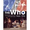 The Who: Concert Memories from the Classic Years, 1964 to 1976