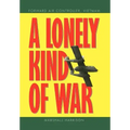 A Lonely Kind of War