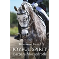 Bittersweet Farm 2: Joyful Spirit