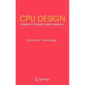 CPU Design: Answers to Frequently Asked Questions