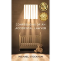 Confessions of an Accidental Lawyer