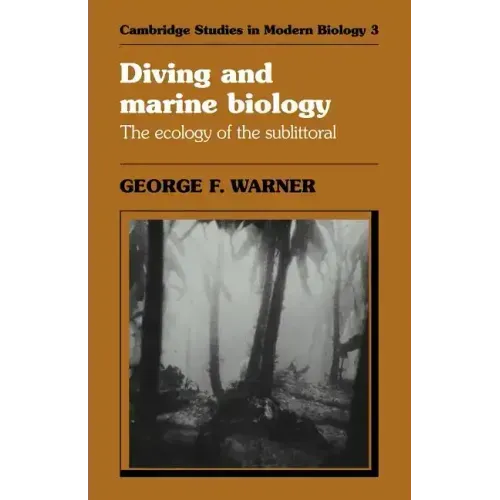 Diving and Marine Biology: The Ecology of the Sublittoral