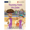 Thommy Finds His Calm