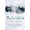 Zuleikha: The International Bestseller