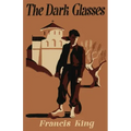 The Dark Glasses