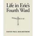 Life in Erie's Fourth Ward