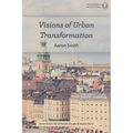 Visions of Urban Transformation