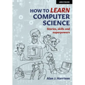How to Learn Computer Science