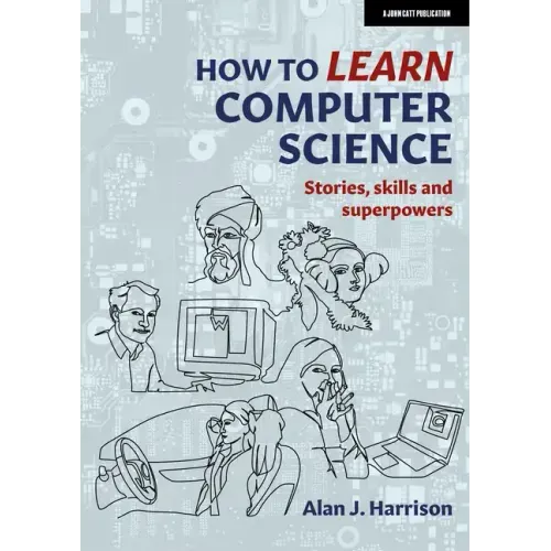 How to Learn Computer Science